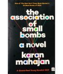 The Association of Small Bombs By Karan Mahajan