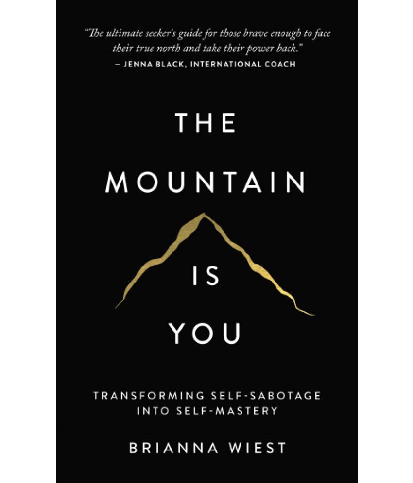     			The Mountain Is You by Brianna Wiest (English, Paperback)