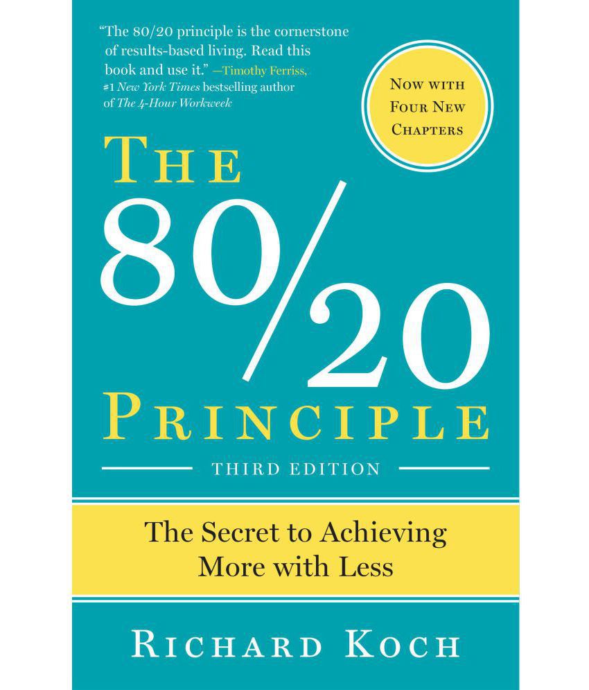     			The 80/20 Principle: The Secret to Achieving More with Less Paperback 19 October 1999 by Richard Koch