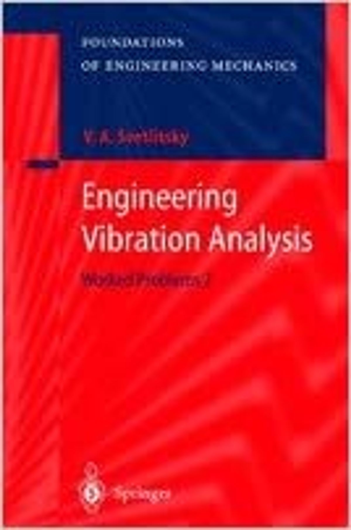 Engineering Vibration Analysis Worked Problems Volume 2 Paperback Buy Engineering Vibration