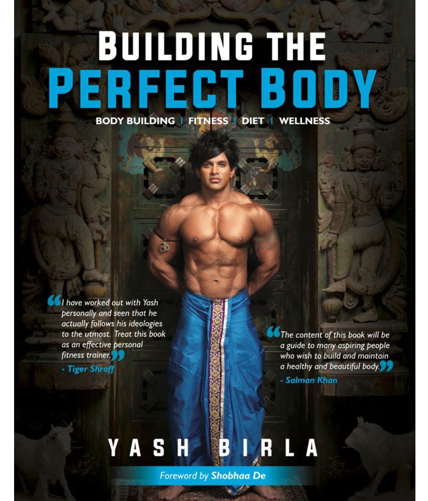     			Building the Perfect Body