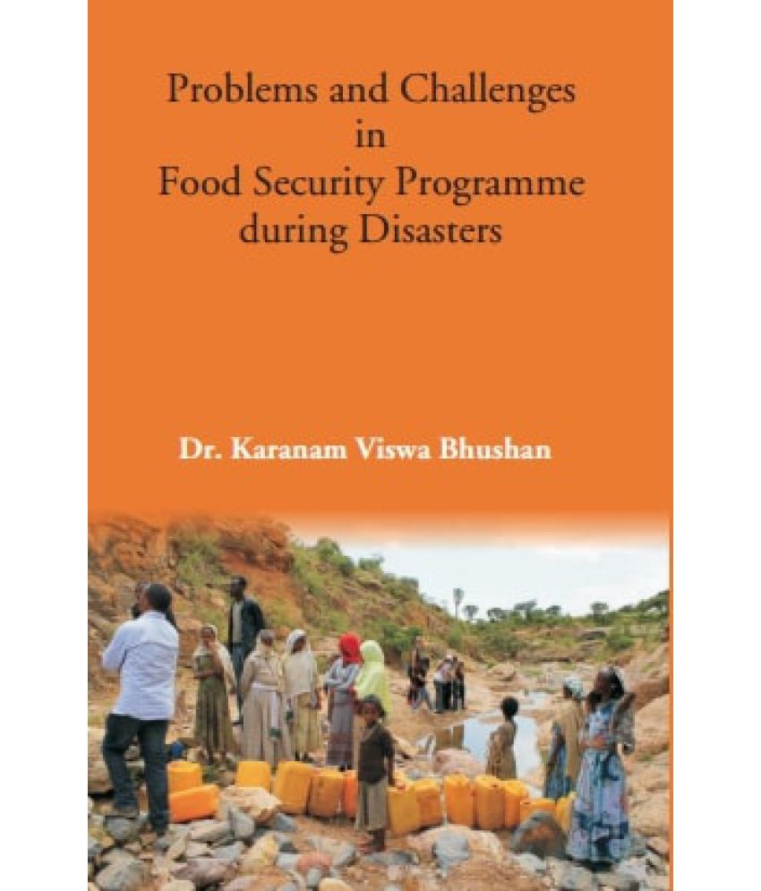     			Problems and Challenges in Food Security Programmeduring Disasters [Hardcover]