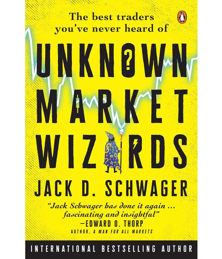    			Unknown Market Wizards: The Best Traders You've Never Heard Of Paperback 1 January 2021 by SCHWAGER JACK D