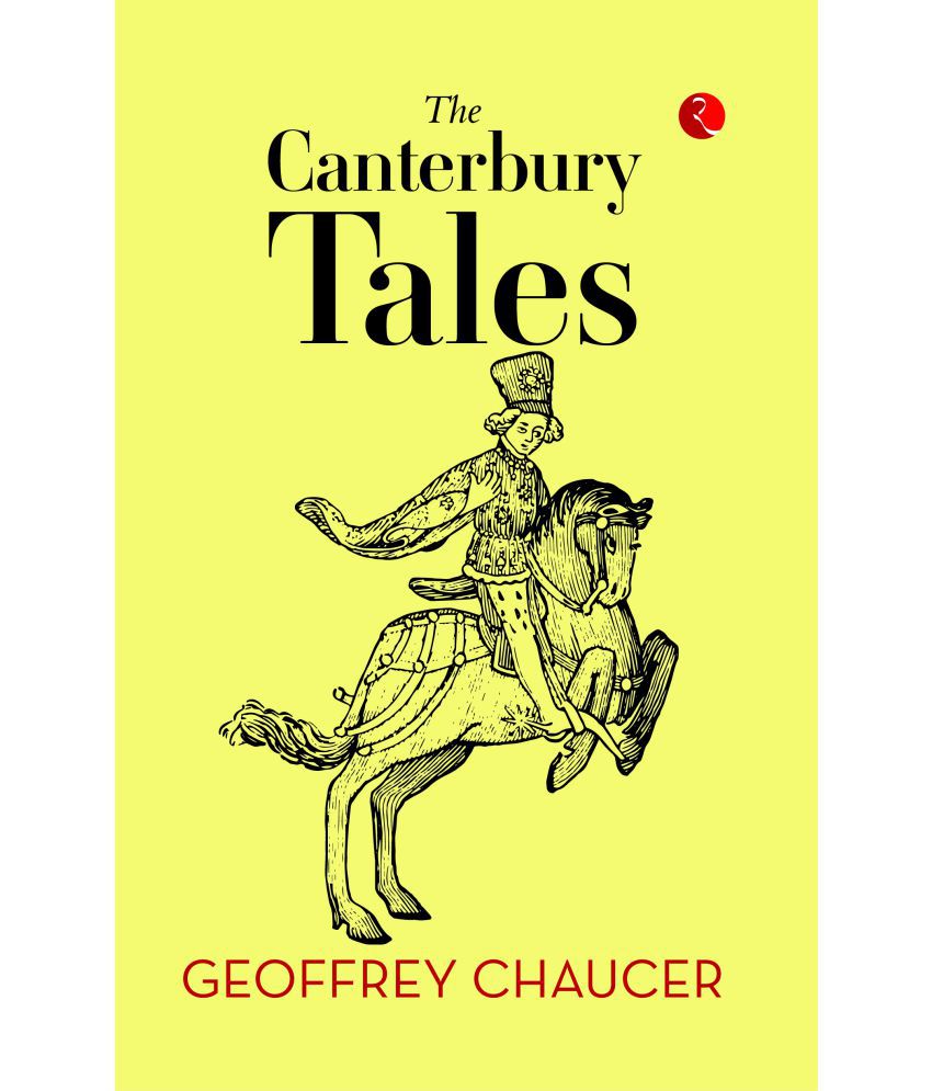     			THE CANTERBURY TALES