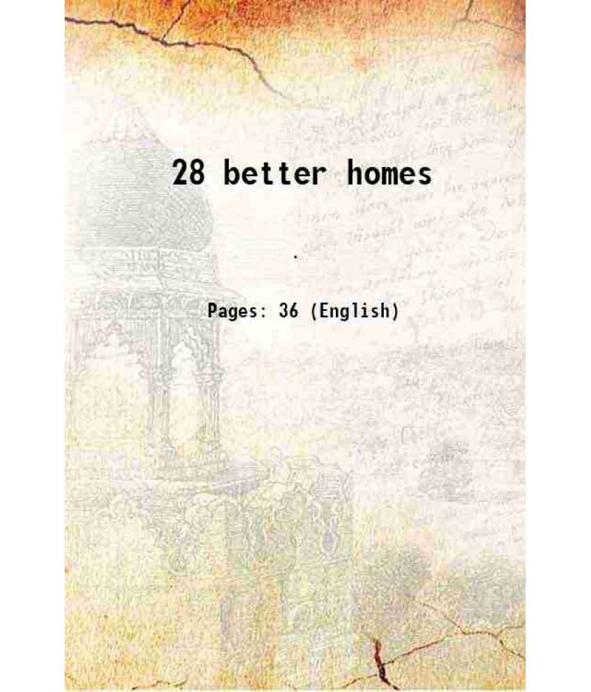     			28 better homes [Hardcover]