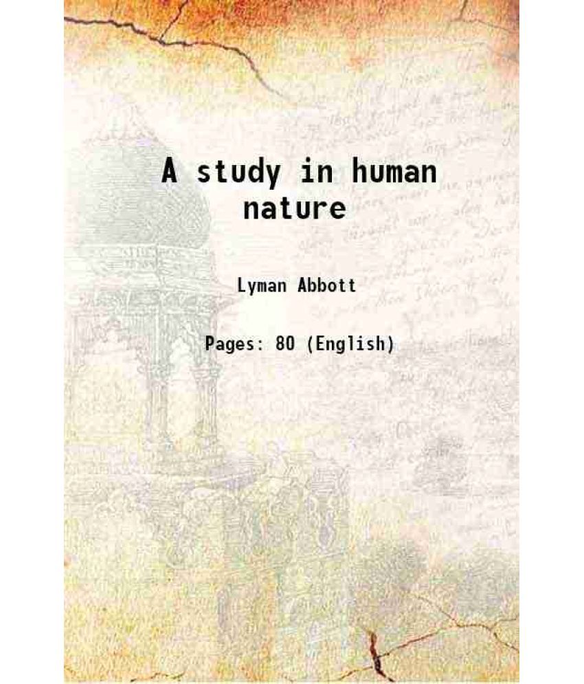     			A study in human nature 1886 [Hardcover]