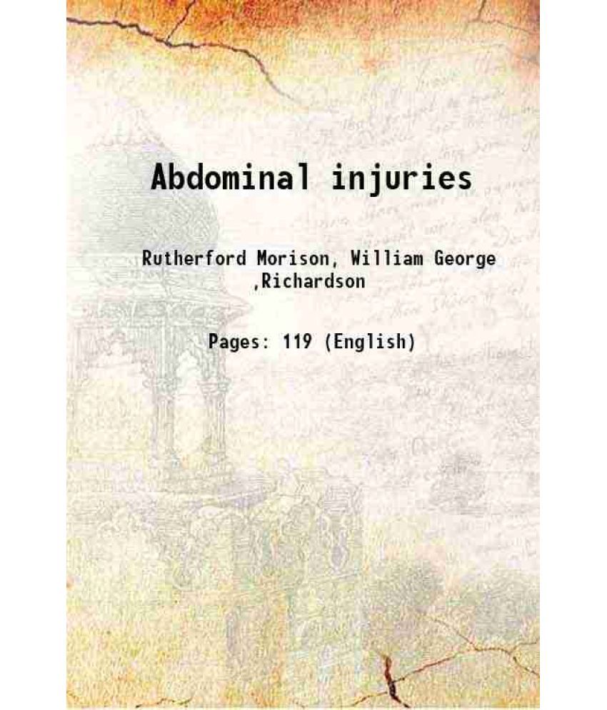     			Abdominal injuries 1915 [Hardcover]