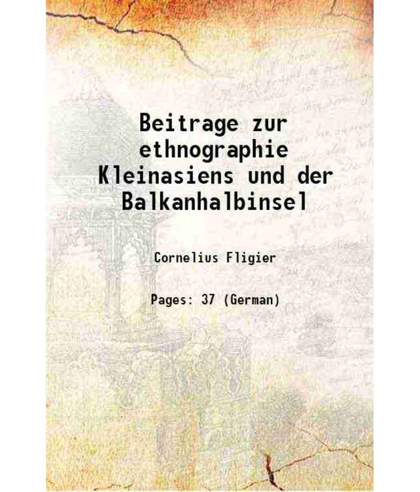     			Beitrage zur ethnographie Kleinasiens und der Balkanhalbinsel 1875 [Hardcover]