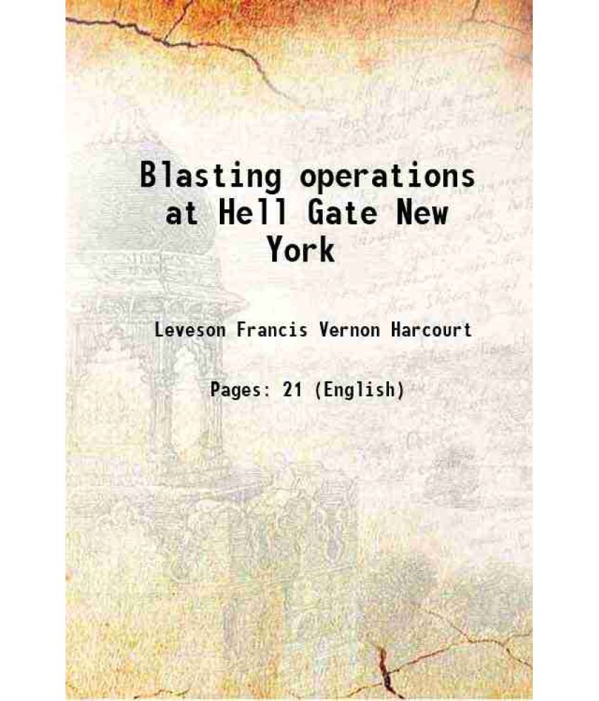     			Blasting operations at Hell Gate New York 1886 [Hardcover]