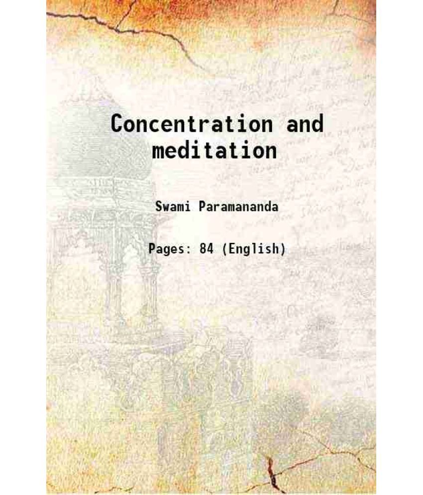     			Concentration and meditation 1921 [Hardcover]