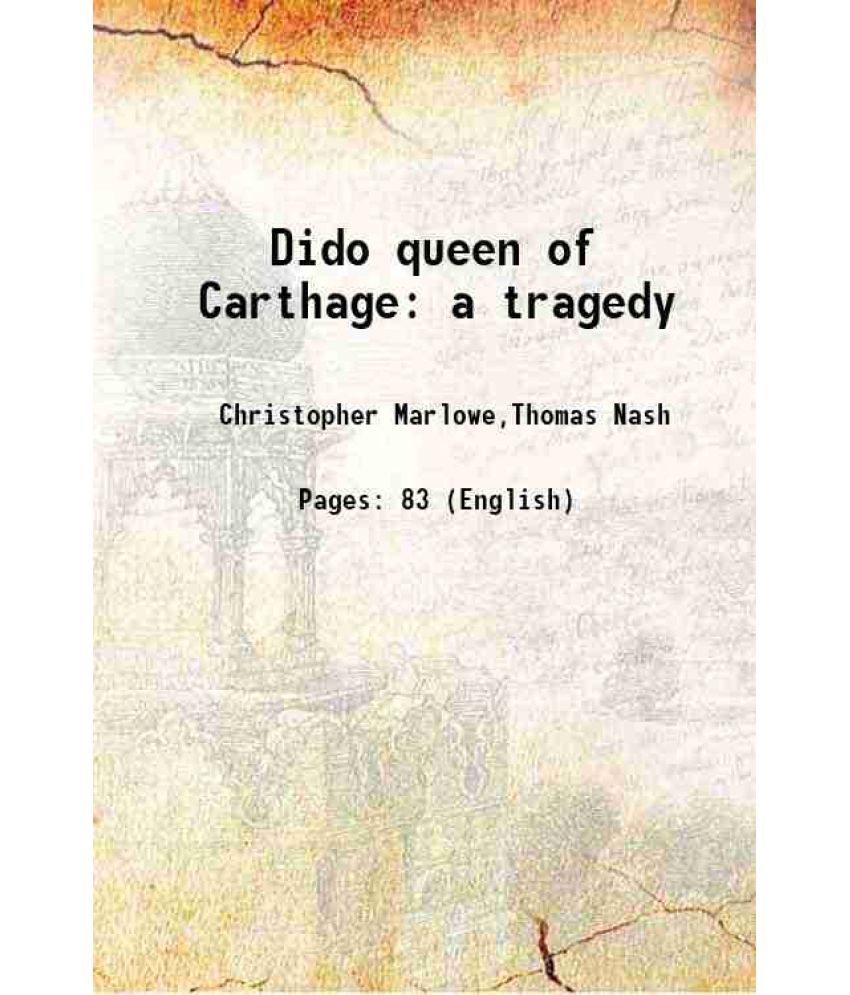     			Dido queen of Carthage a tragedy 1825 [Hardcover]