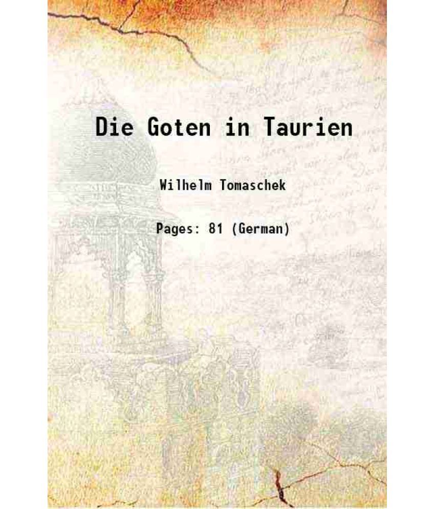     			Die Goten in Taurien [Hardcover]