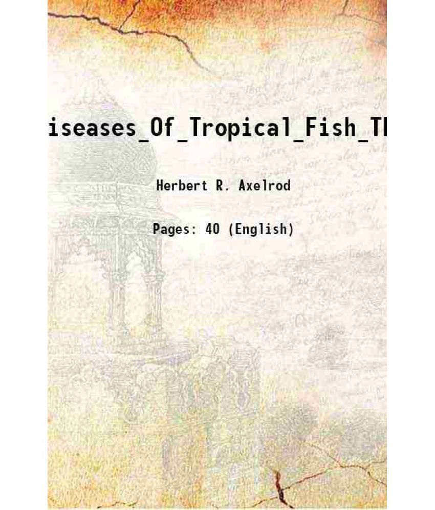     			Diseases_Of_Tropical_Fish_TFH_ 1962 [Hardcover]