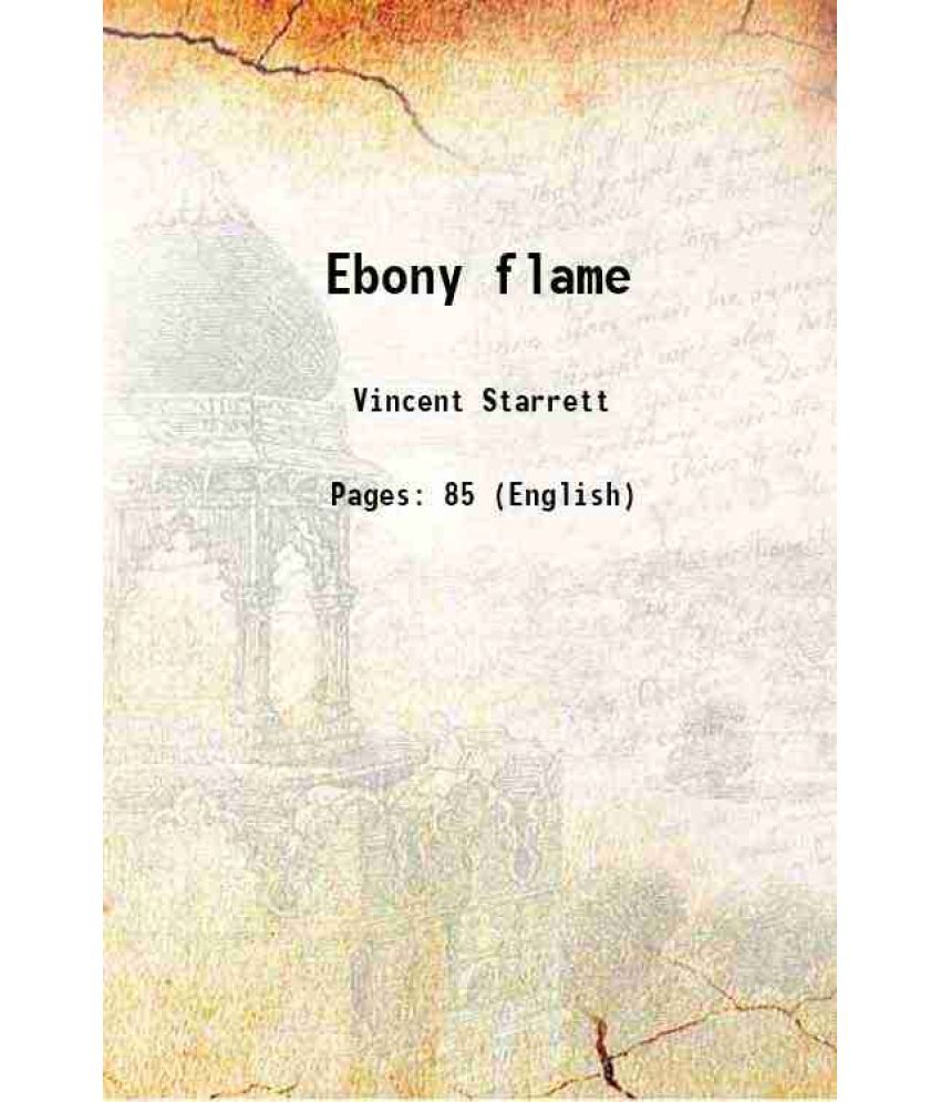     			Ebony flame 1922 [Hardcover]