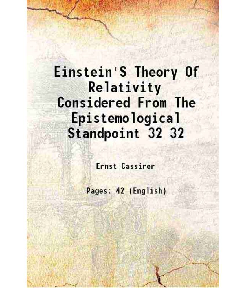     			Einstein'S Theory Of Relativity Considered From The Epistemological Standpoint Volume 32 1922 [Hardcover]