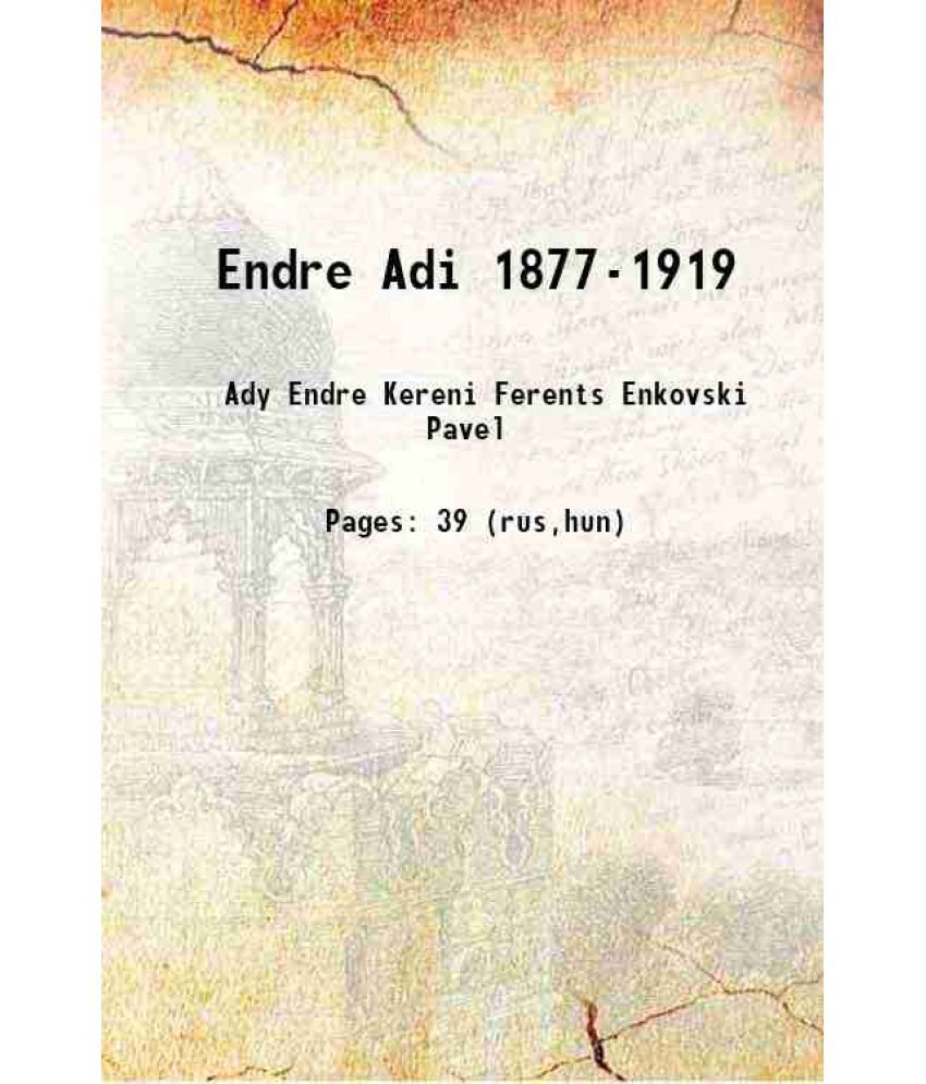     			Endre Adi 1877-1919 1900 [Hardcover]