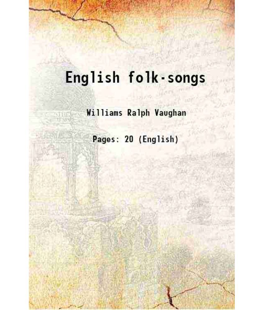     			English folk-songs 1912 [Hardcover]