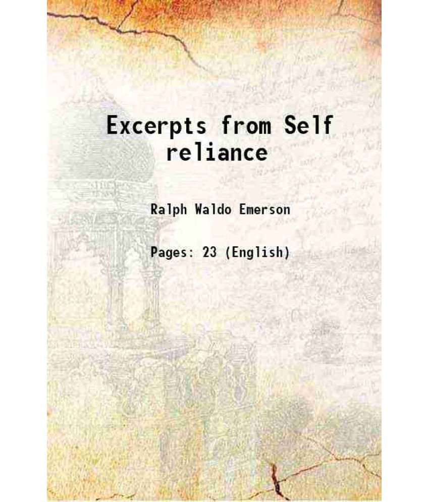     			Excerpts from Self reliance 1922 [Hardcover]