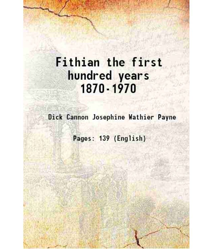     			Fithian the first hundred years 1870-1970 1970 [Hardcover]