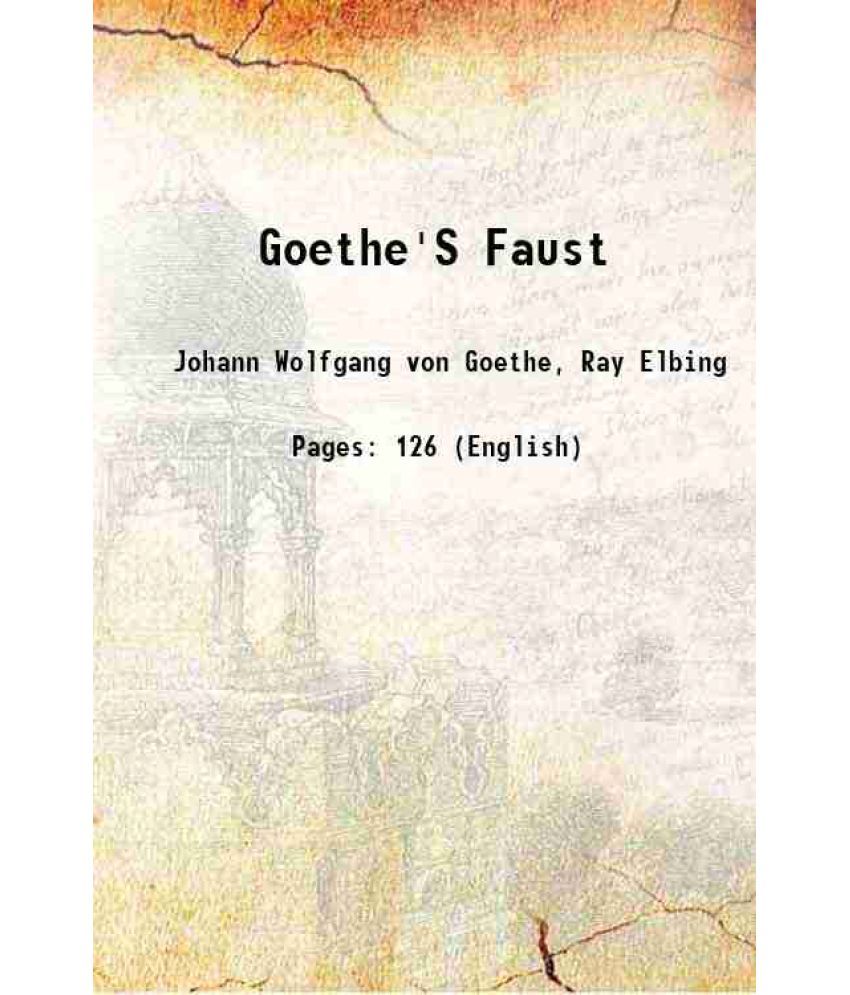     			Goethe'S Faust 1896 [Hardcover]