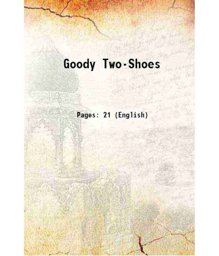     			Goody Two-Shoes 1888 [Hardcover]