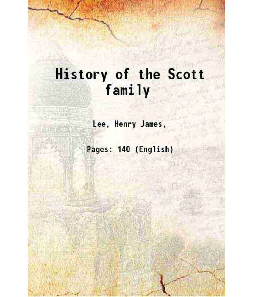     			History of the Scott family 1919 [Hardcover]