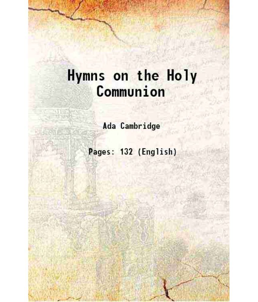     			Hymns on the Holy Communion 1866 [Hardcover]