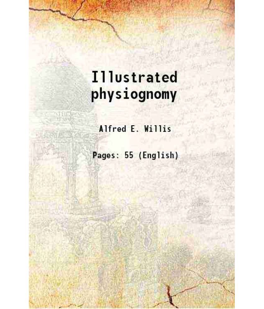     			Illustrated physiognomy 1879 [Hardcover]