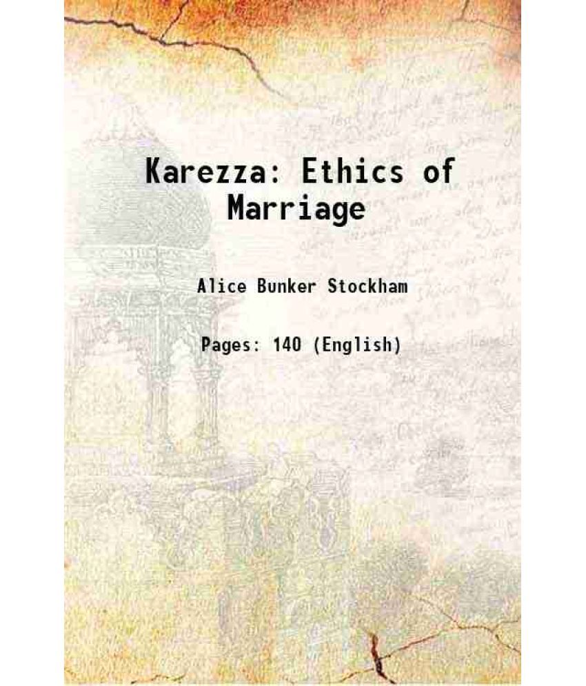     			Karezza Ethics of Marriage 1896 [Hardcover]