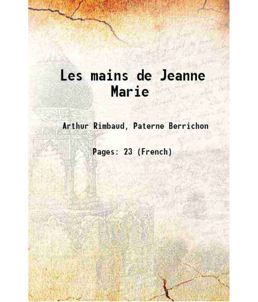     			Les mains de Jeanne Marie 1919 [Hardcover]