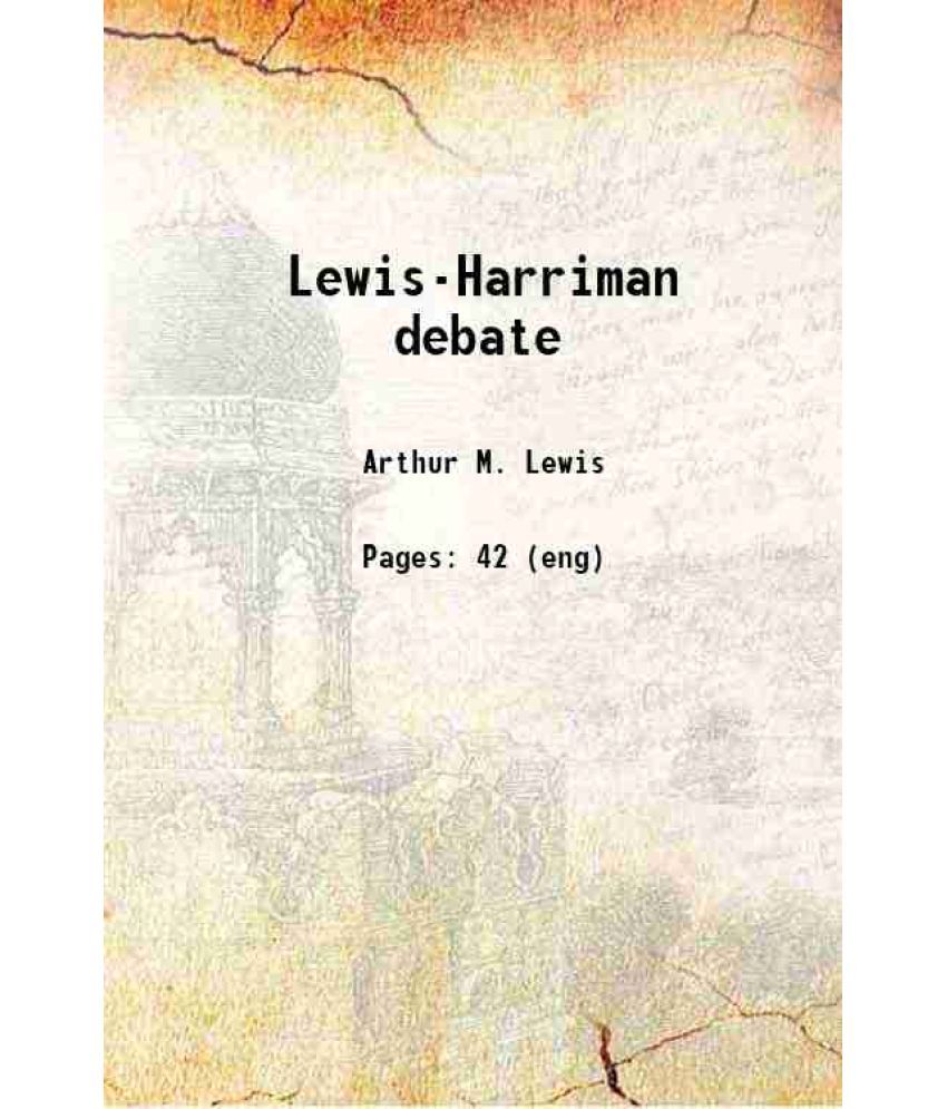     			Lewis-Harriman debate 1906 [Hardcover]