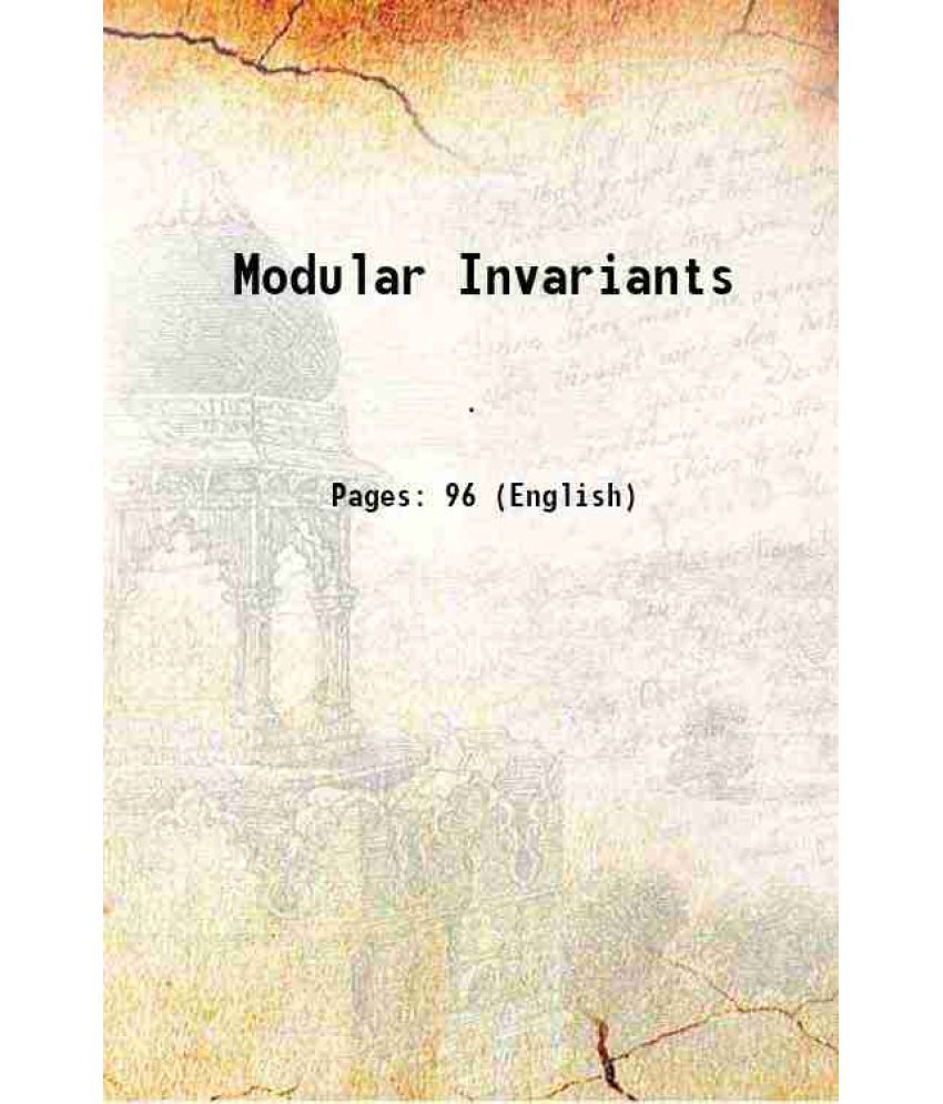     			Modular Invariants 1932 [Hardcover]