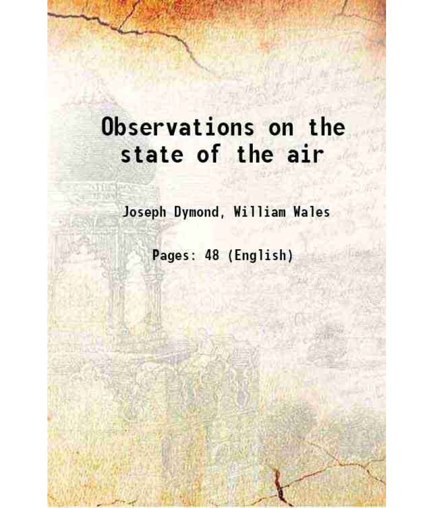     			Observations on the state of the air 1769 [Hardcover]