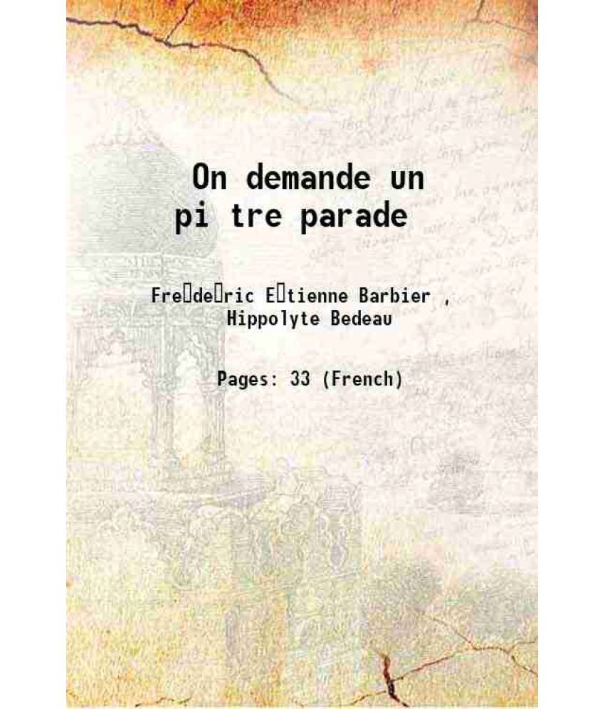     			On demande un pi‚tre parade 1870 [Hardcover]