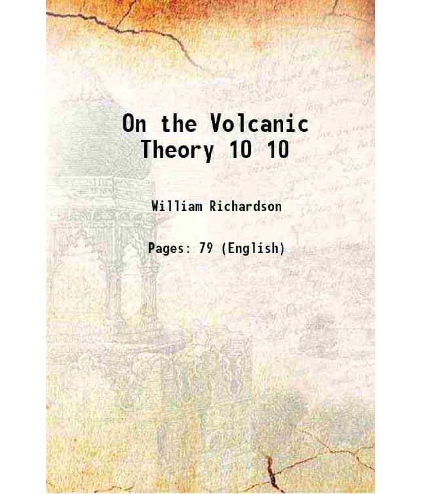     			On the Volcanic Theory Volume 10 1806 [Hardcover]