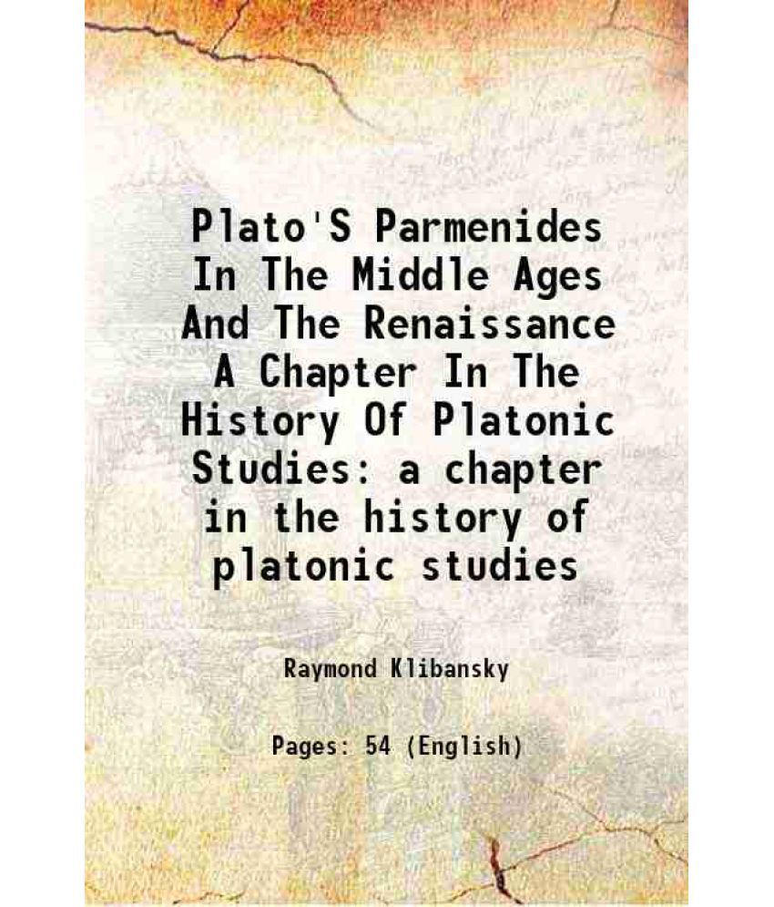     			Plato'S Parmenides In The Middle Ages And The Renaissance a chapter in the history of platonic studies [Hardcover]