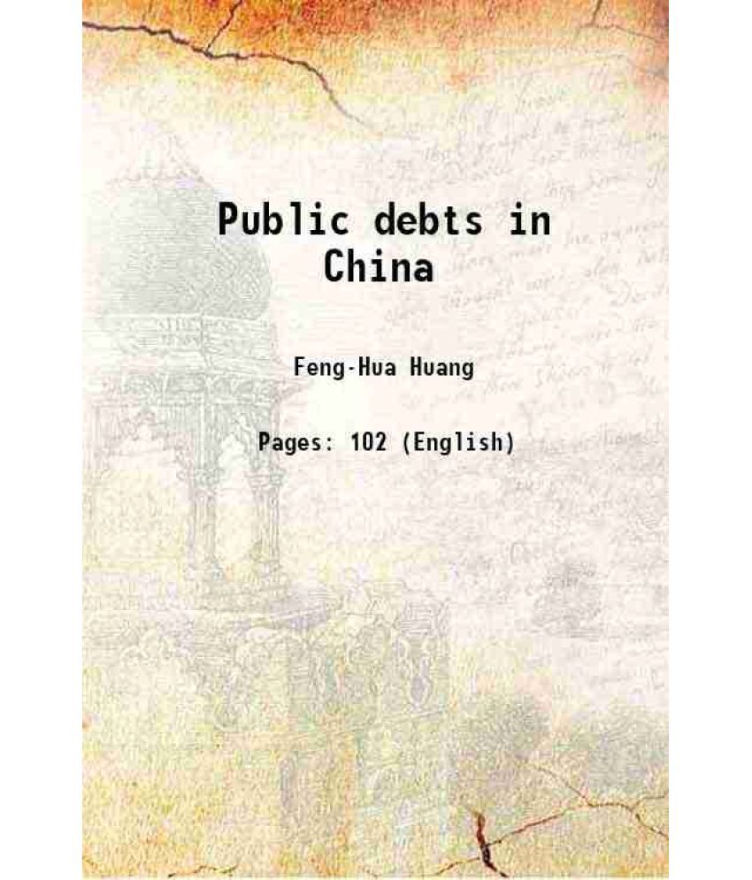     			Public debts in China 1919 [Hardcover]