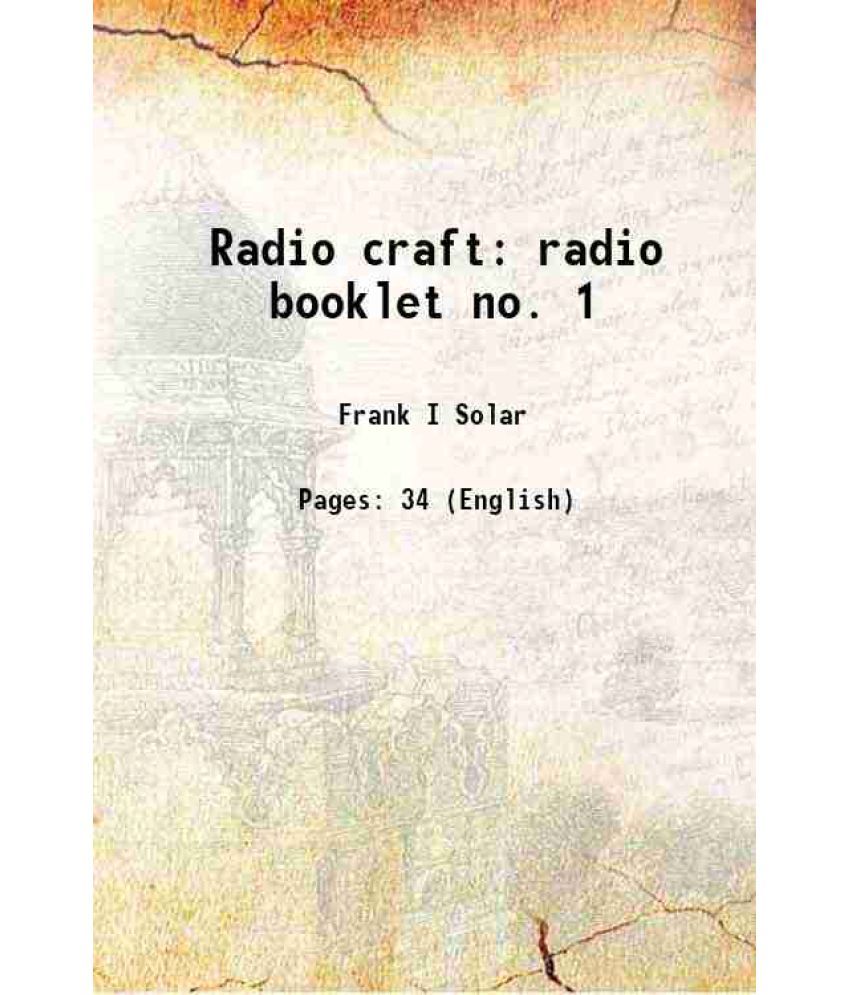     			Radio craft radio booklet no. 1 1922 [Hardcover]