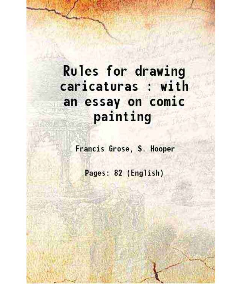     			Rules for drawing caricaturas : with an essay on comic painting 1791 [Hardcover]