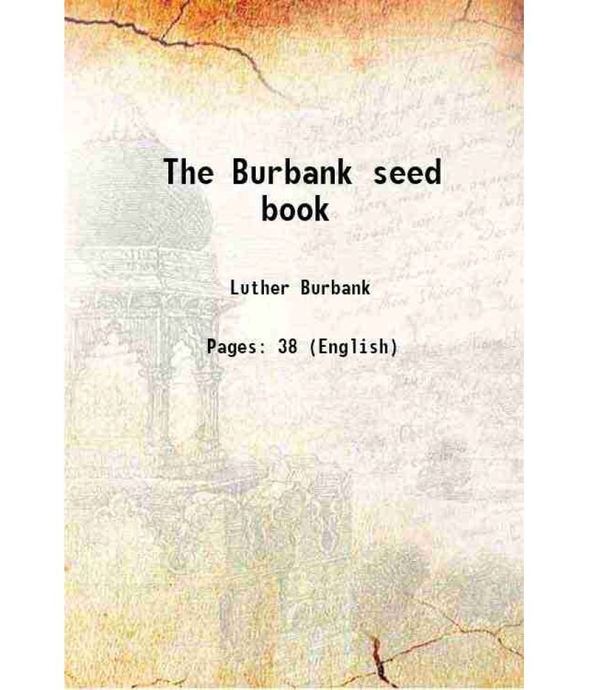    			The Burbank seed book [Hardcover]