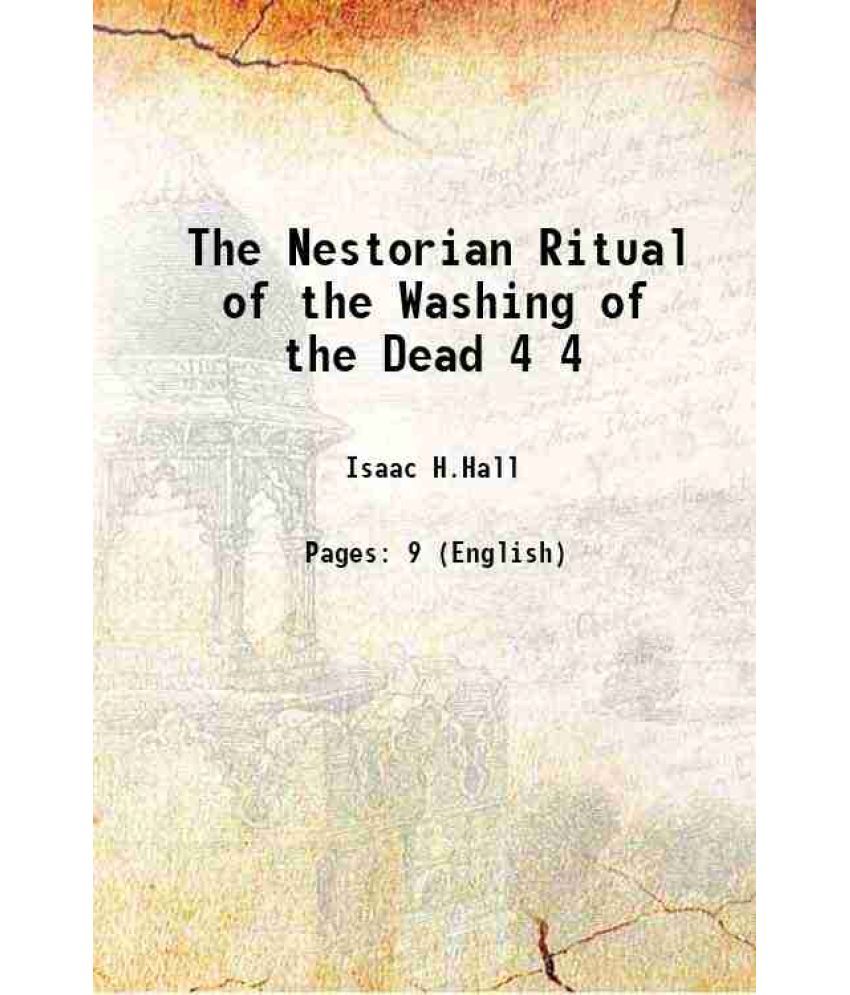     			The Nestorian Ritual of the Washing of the Dead Volume 4 1888 [Hardcover]