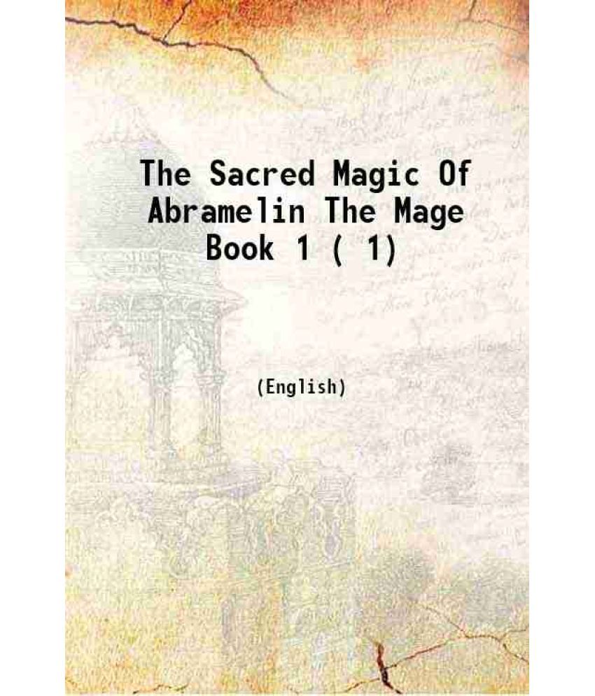     			The Sacred Magic Of Abramelin The Mage Volume Book. 1 [Hardcover]