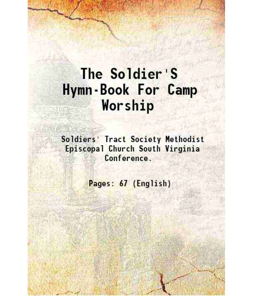     			The Soldier'S Hymn-Book For Camp Worship 1862 [Hardcover]