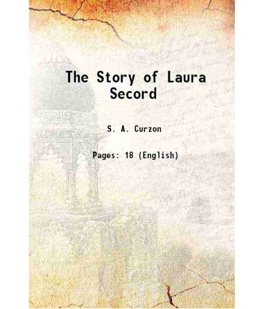     			The Story of Laura Secord 1891 [Hardcover]