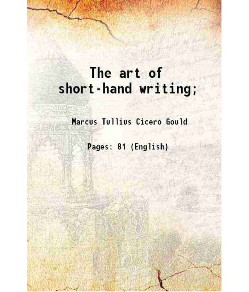     			The art of short-hand writing; 1829 [Hardcover]