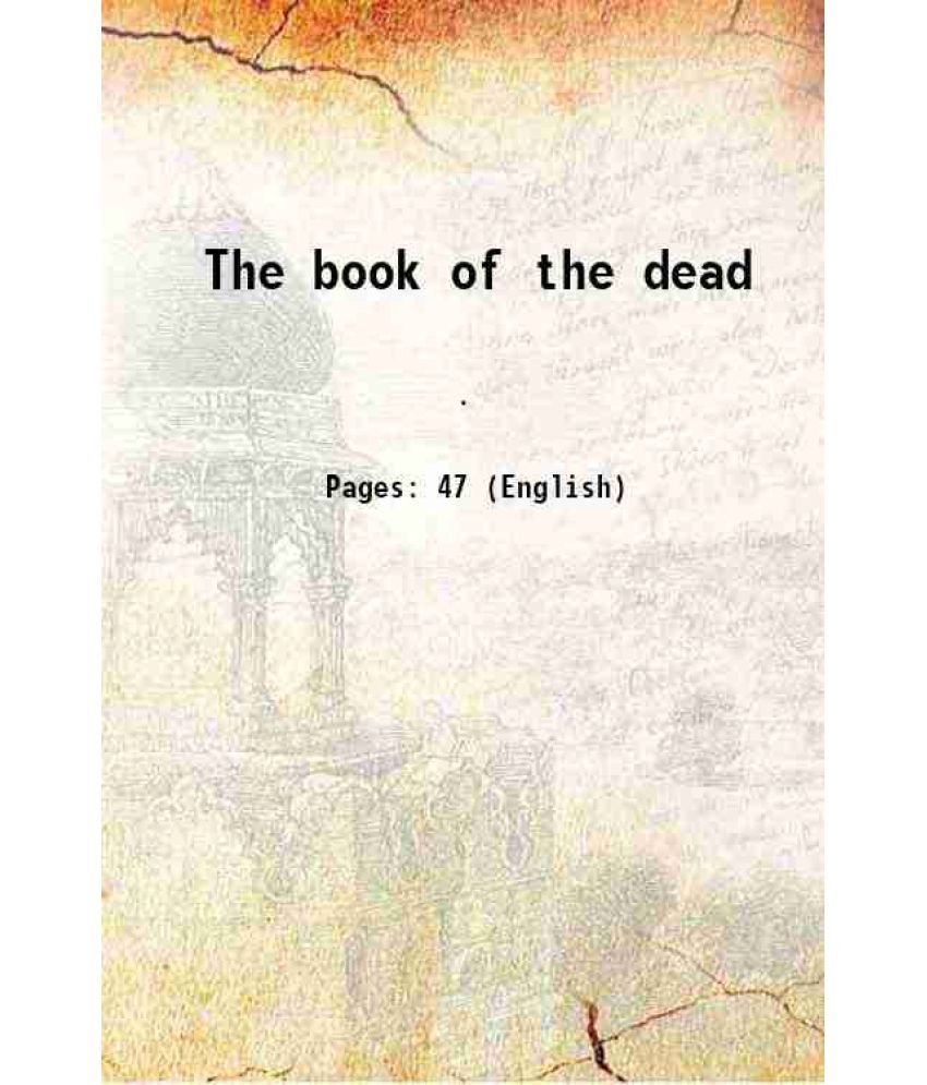     			The book of the dead 1920 [Hardcover]