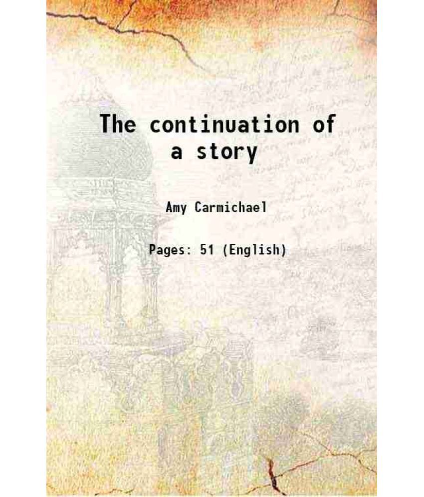     			The continuation of a story 1914 [Hardcover]