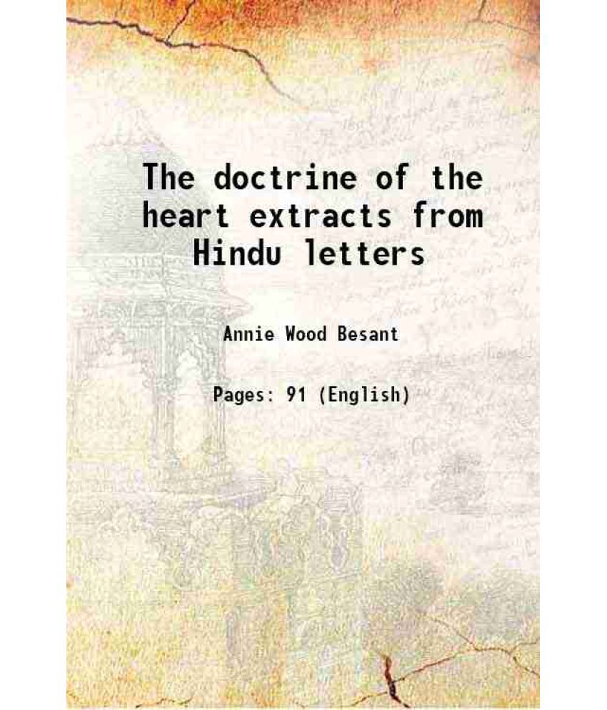     			The doctrine of the heart extracts from Hindu letters 1914 [Hardcover]