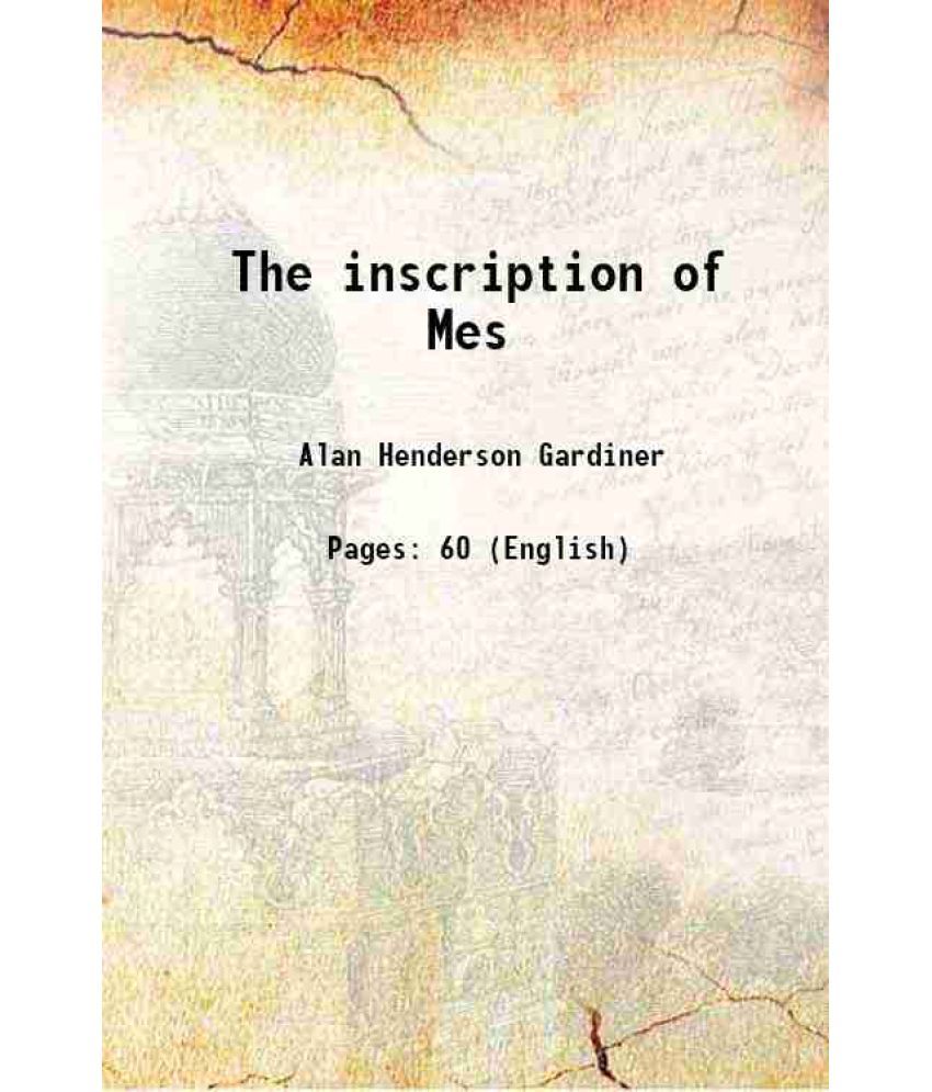     			The inscription of Mes 1905 [Hardcover]