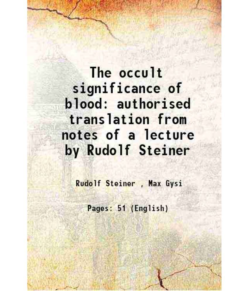     			The occult significance of blood 1912 [Hardcover]